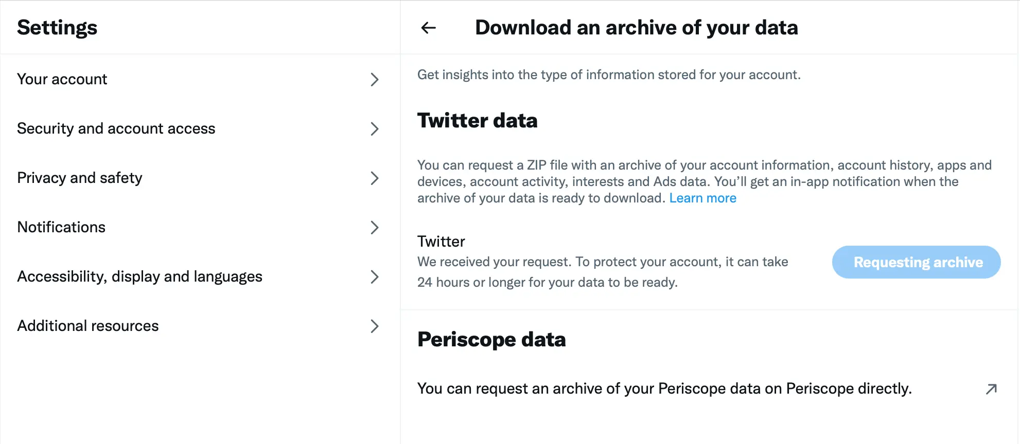 It will take some time before Twitter prepares the archive